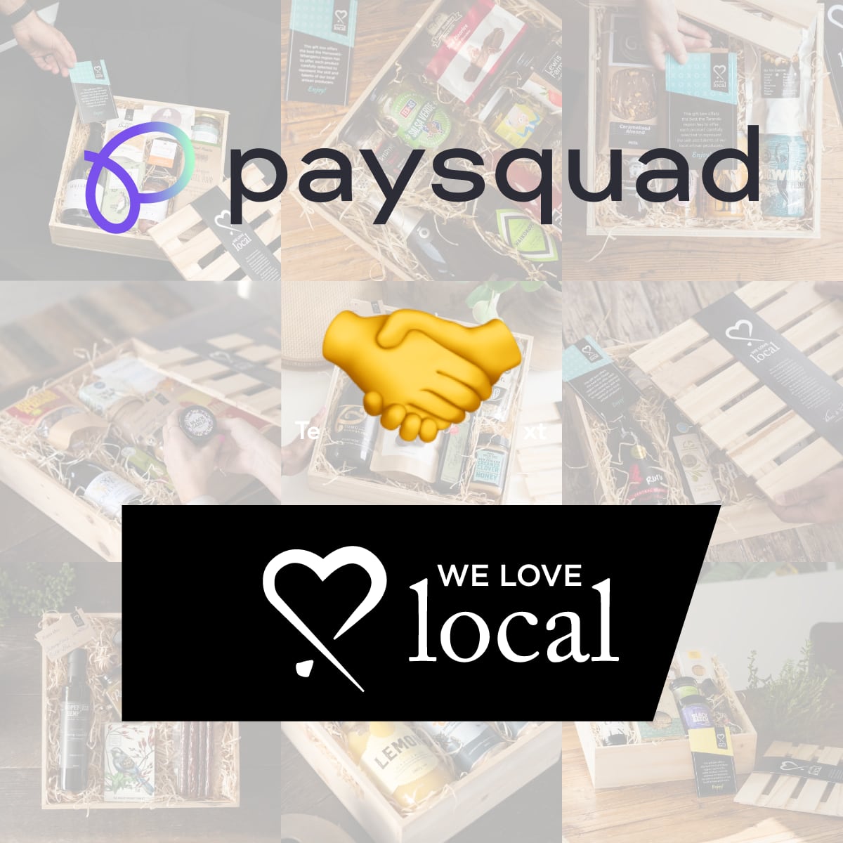 Paysquad We Love Local Partnership